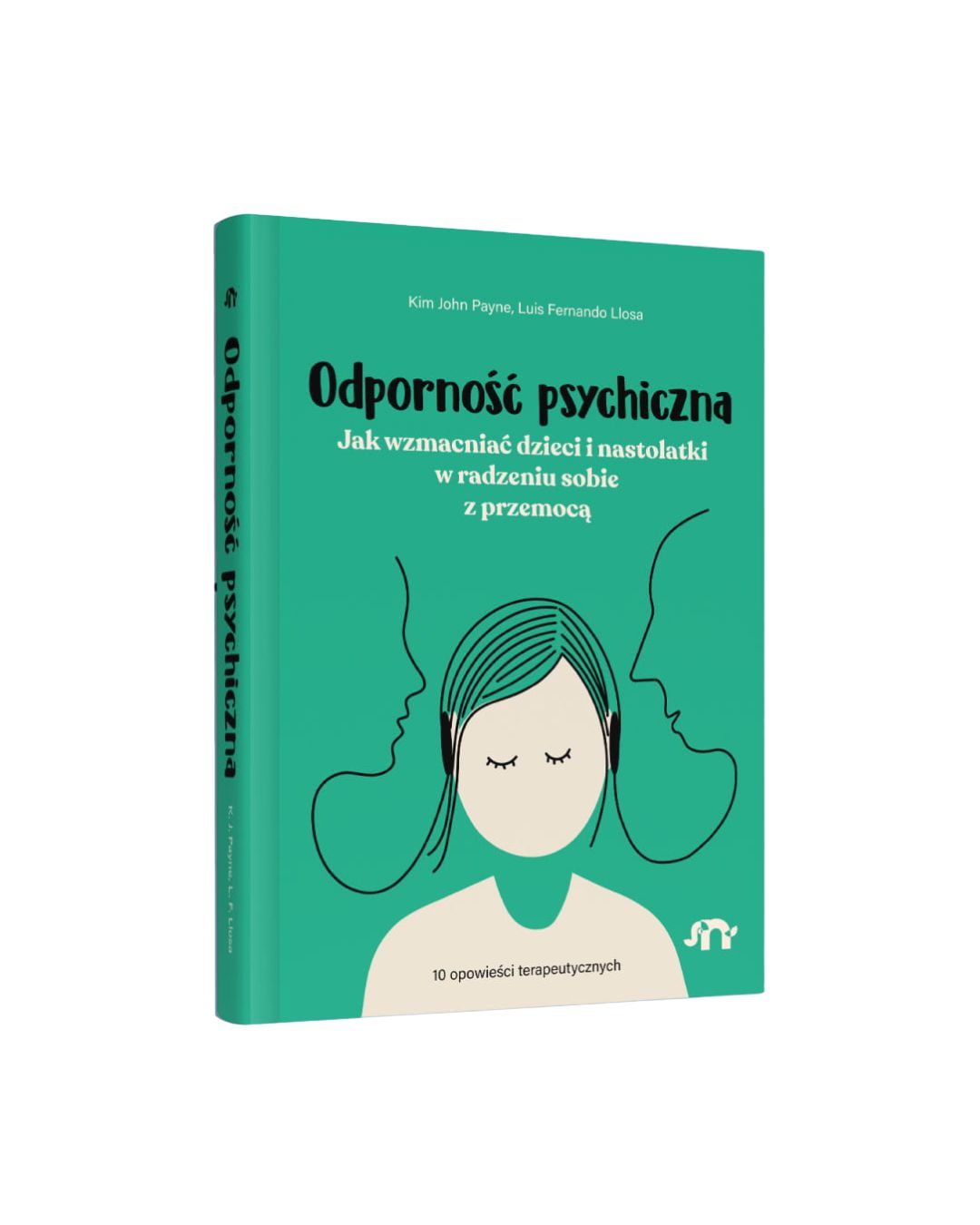 Wydawnictwo Natuli - Odporność psychiczna. Jak wzmacniać dzieci i nastolatki w radzeniu sobie z przemocą