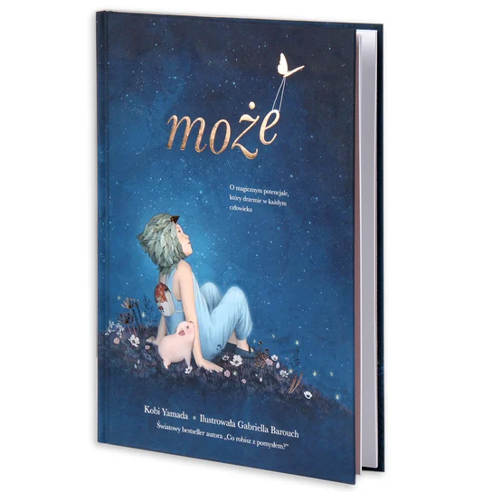 Wydawnictwo Levyz Books - książka dla dzieci - Może. O magicznym potencjale, który drzemie w każdym człowieku