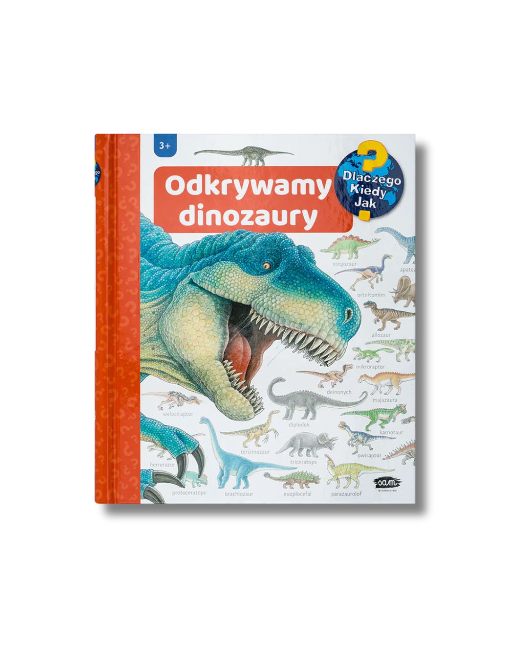 Wydawnictwo SAM - Odkrywamy dinozaury