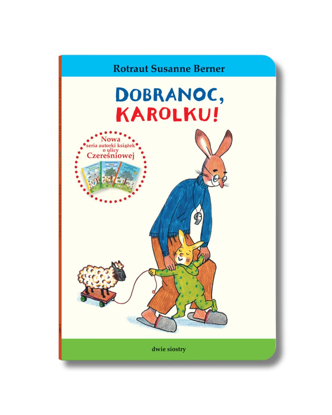 Wydawnictwo Dwie Siostry - Dobranoc, Karolku!