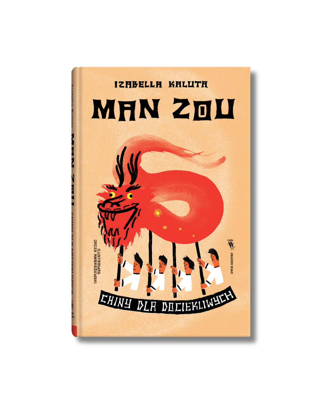 Wydawnictwo Dwie Siostry - Man zou. Chiny dla dociekliwych