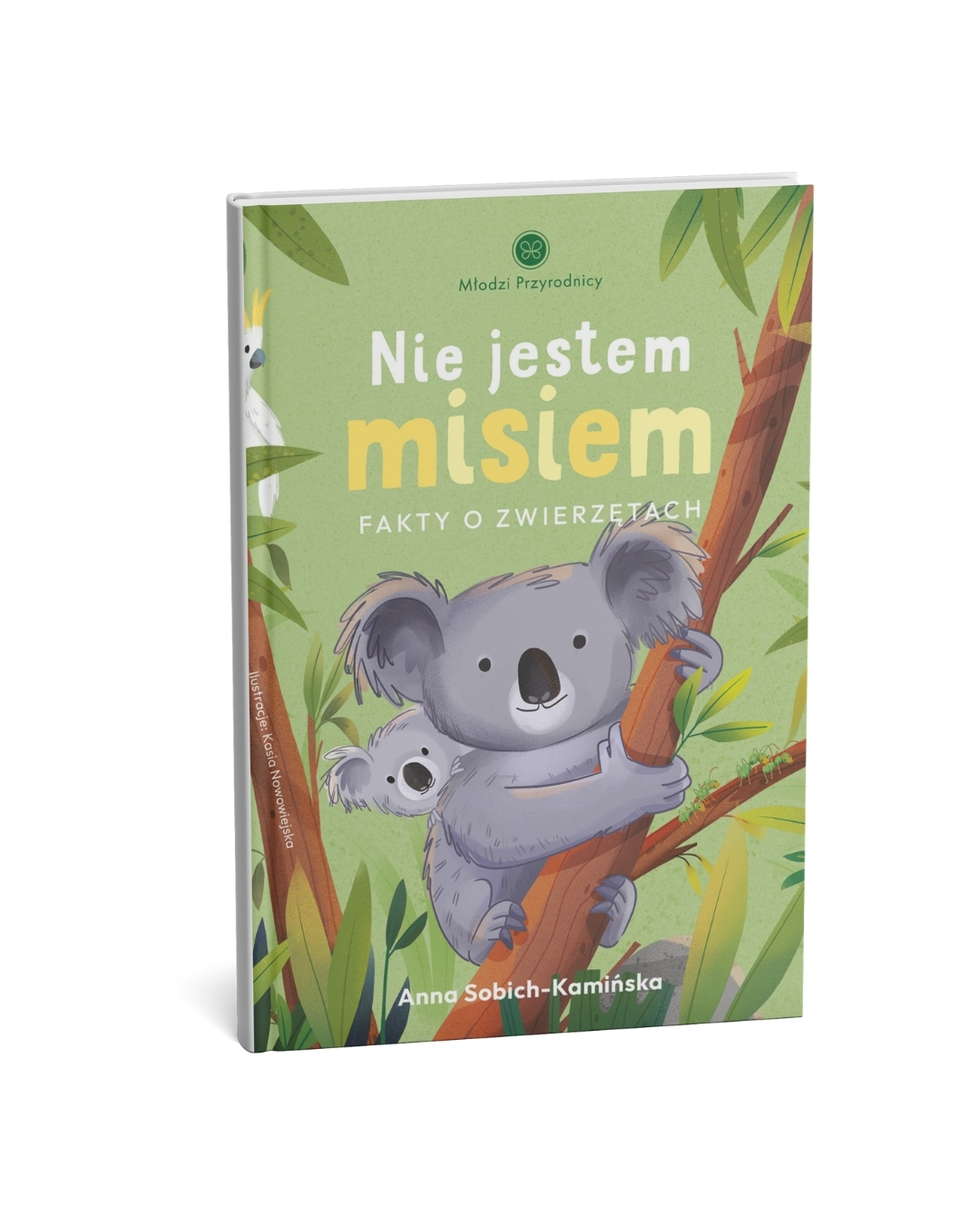 Wydawnictwo Wilga - Nie jestem misiem. Fakty o zwierzętach. Młodzi Przyrodnicy