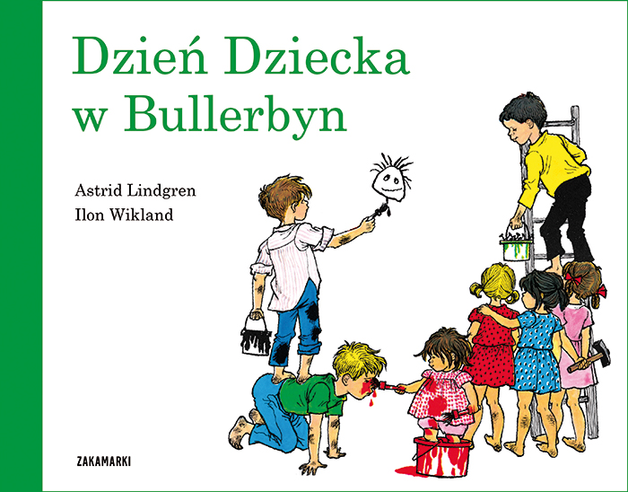 Wydawnictwo Zakamarki - Dzień Dziecka w Bullerbyn