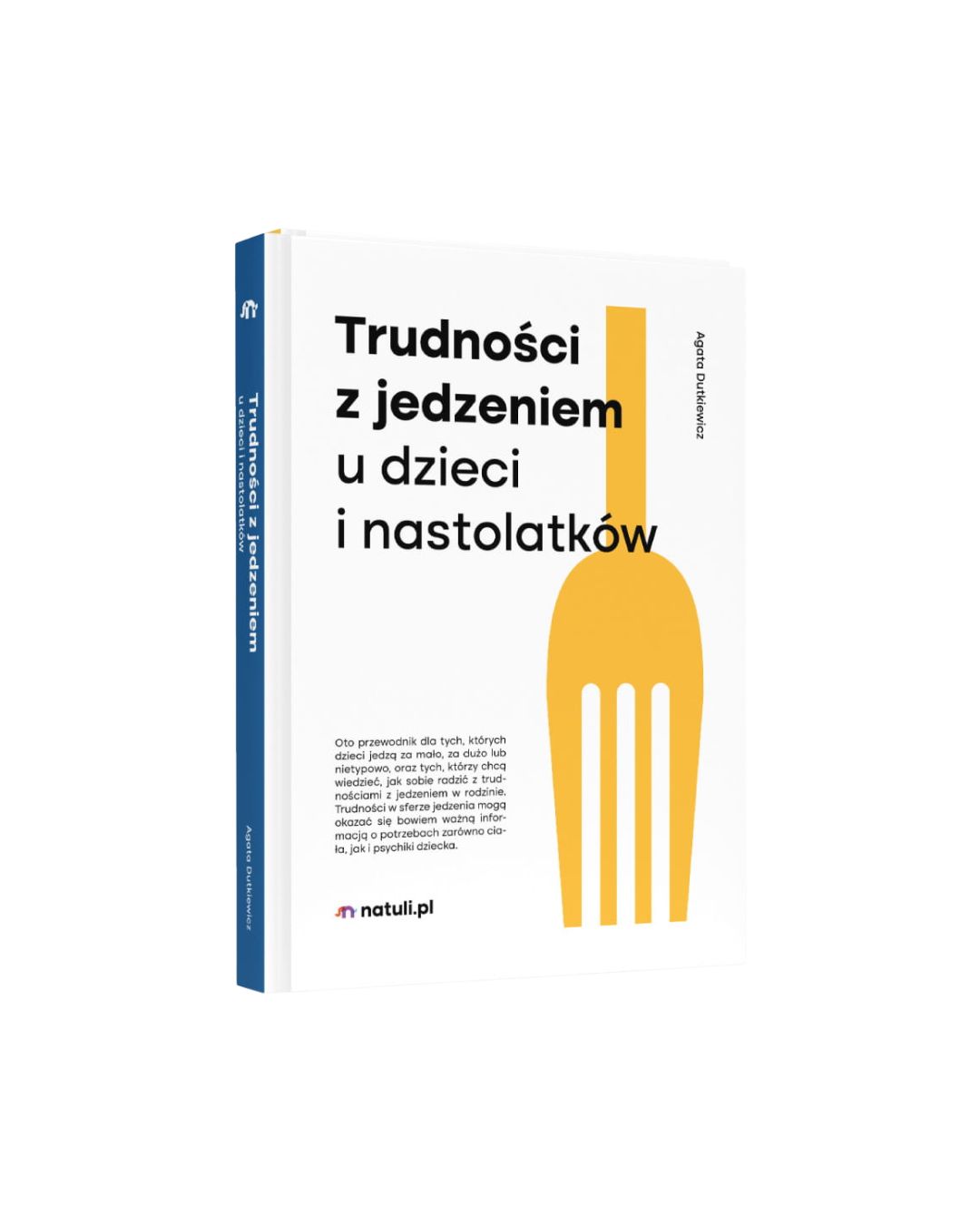 Wydawnictwo Natuli - Trudności z jedzeniem u dzieci i nastolatków