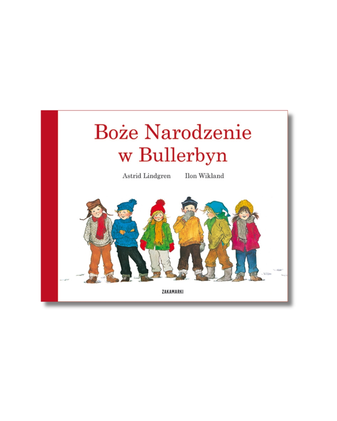 Wydawnictwo Zakamarki - Boże Narodzenie w Bullerbyn