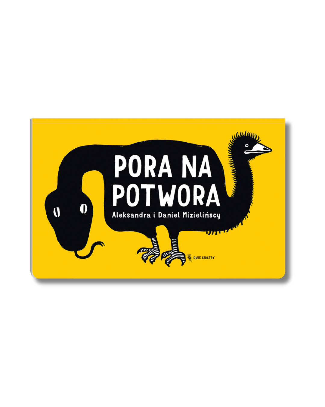 Wydawnictwo Dwie Siostry - Pora na potwora