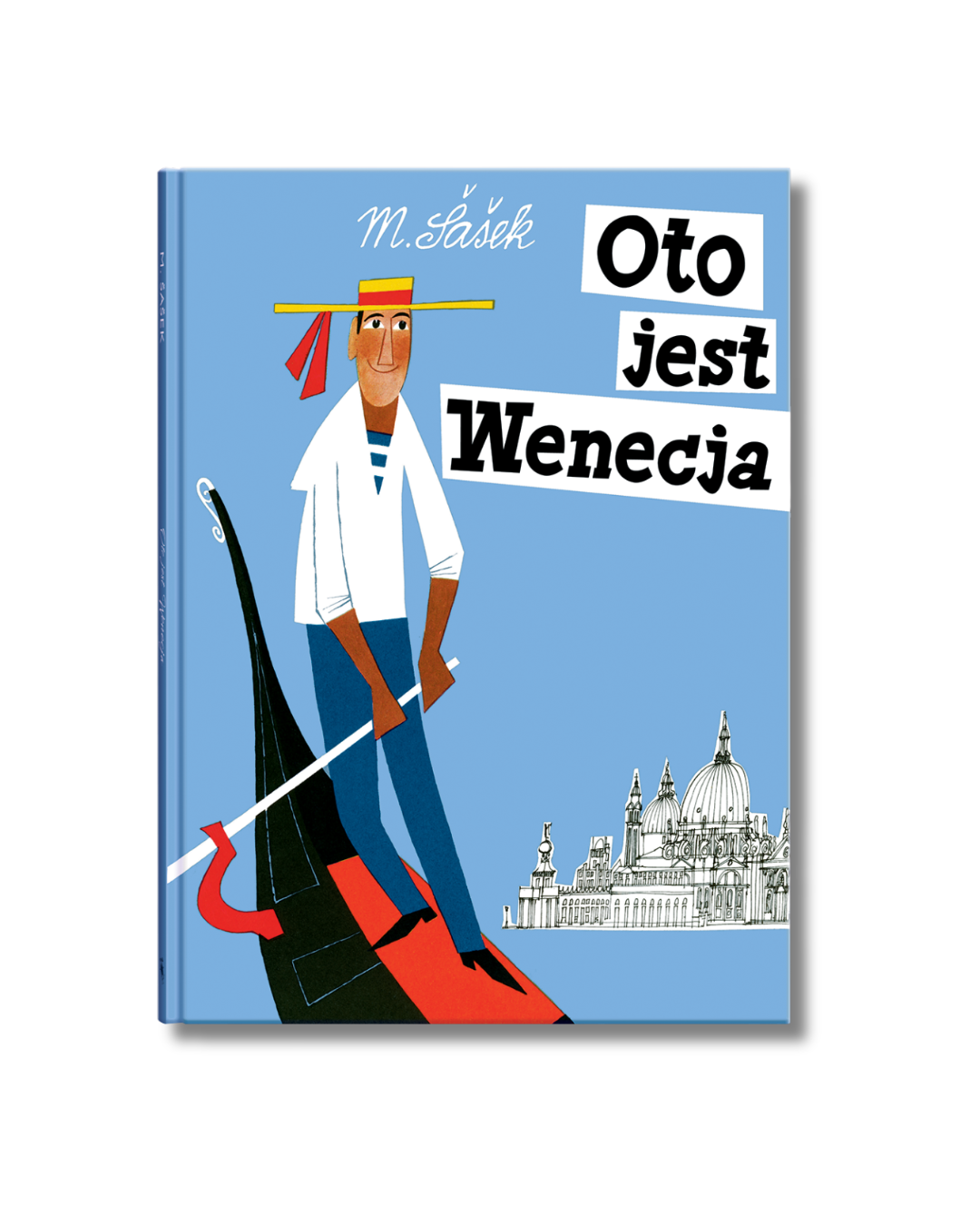 Wydawnictwo Dwie Siostry - Oto jest Wenecja